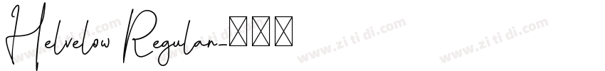 Helvelow Regular字体转换